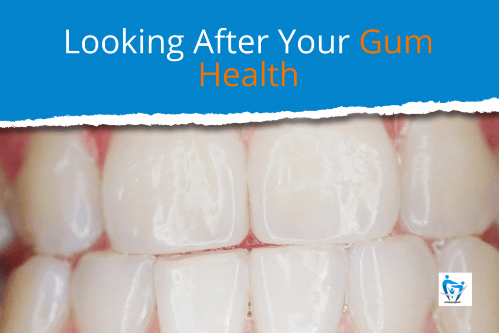 Looking After Your Gum Health