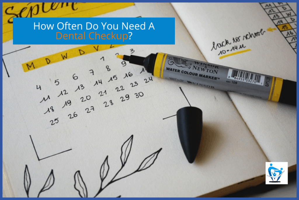 How Often Do You Need a Dental Checkup?