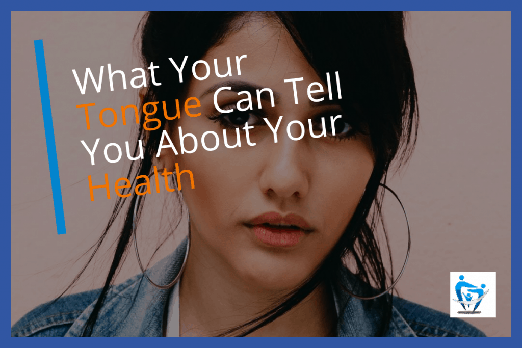 What Your Tongue Can Tell You About Your Health
