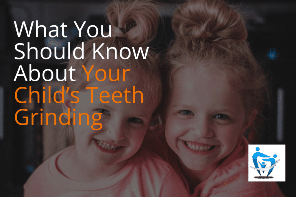 What you should know about your child's teeth grinding